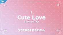 Load image into Gallery viewer, Cute Love Stream Package - StreamSpell