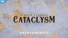 Load image into Gallery viewer, Cataclysm Stream Package - StreamSpell