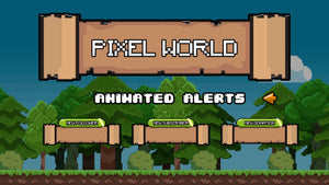 Pixel World Stream Alerts - StreamSpell