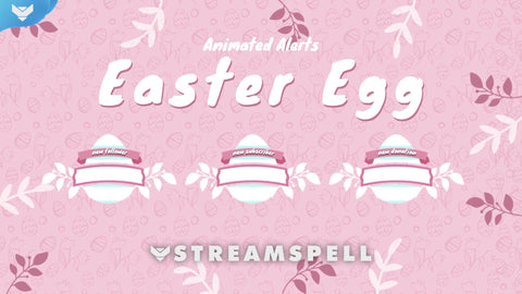 Easter Egg Stream Alerts - StreamSpell