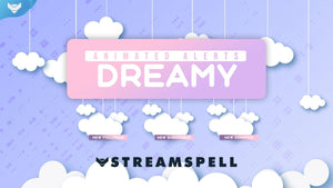 Dreamy Stream Alerts - StreamSpell