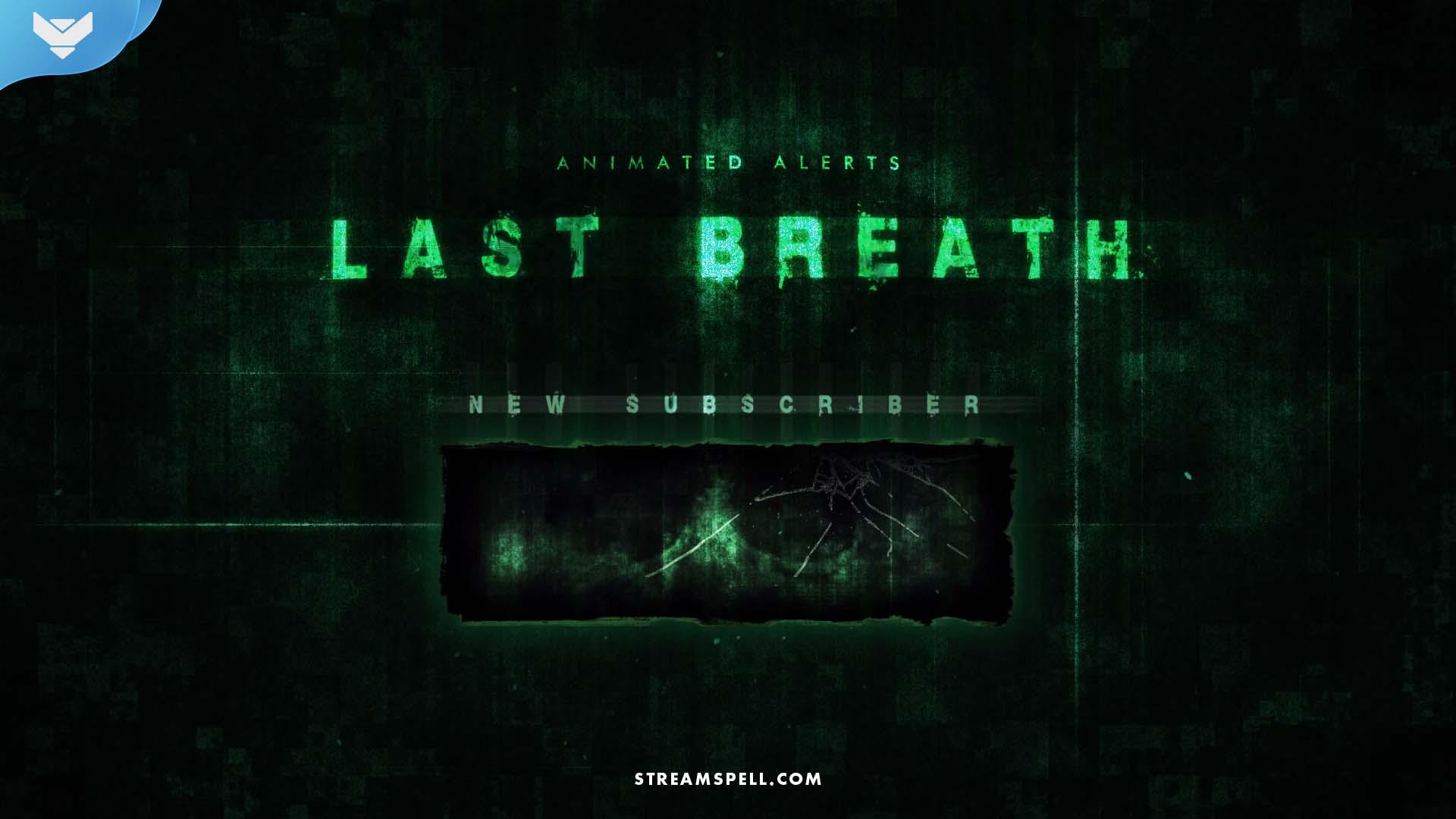 Last Breath Stream Alerts - StreamSpell