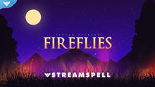 Load image into Gallery viewer, Fireflies Stream Package - StreamSpell