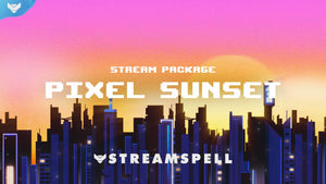 Pixel Sunset Stream Package - StreamSpell