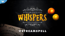 Load image into Gallery viewer, Whispers Stream Package - StreamSpell