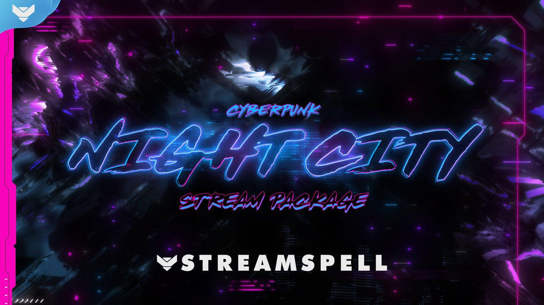 Cyberpunk: Night City Stream Package - StreamSpell