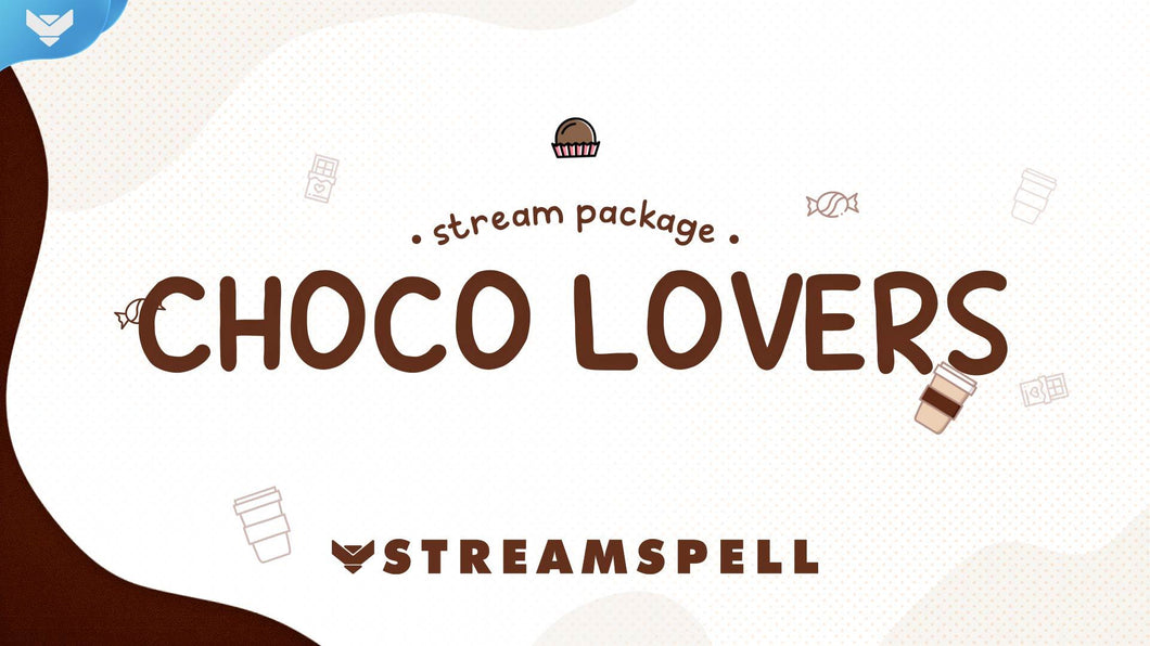 Choco Lovers Stream Package - StreamSpell