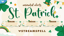Load image into Gallery viewer, St. Patrick Stream Alerts - StreamSpell