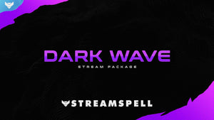 Dark Wave Stream Package - StreamSpell
