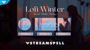 Lofi Winter Social Media Package - StreamSpell