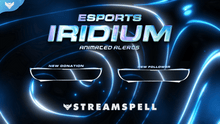 Load image into Gallery viewer, Esports: Iridium Stream Alerts - StreamSpell