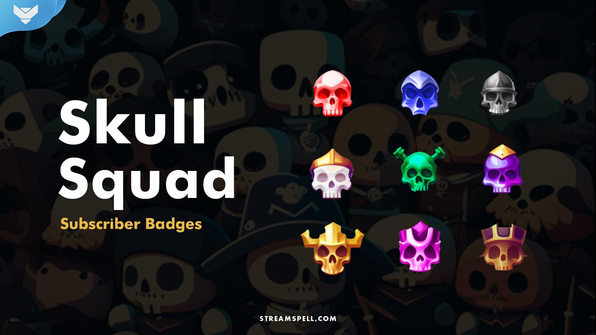 Skull Squad Sub Badges - StreamSpell