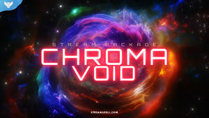 Chroma Void Stream Package
